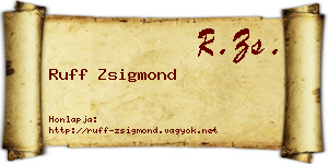 Ruff Zsigmond névjegykártya